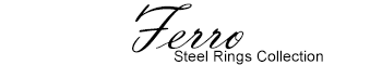 Ferro - Steel Rings Collection